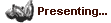  Presenting... 